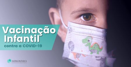 CLINICA ALERGOLOGICA - posts - devo vacinar meu filho contra a covid-19