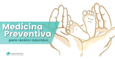 CLINICA ALERGOLOGICA - posts - Medicina Preventiva para Recem-Nascidos (1)