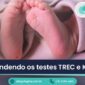 Clinica Alergologica - Blog- TREC e KREC
