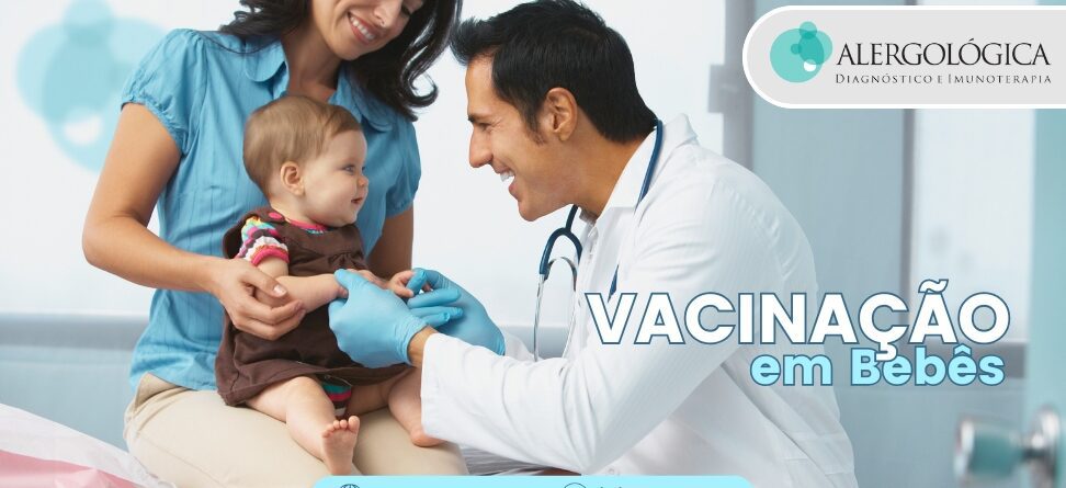 ALERGOLOGICA - Blog - Vacinacao em Bebes