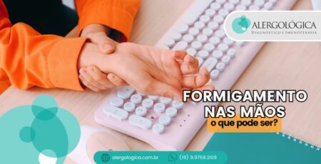 ALERGOLÓGICA - blog - formigamento nas maos