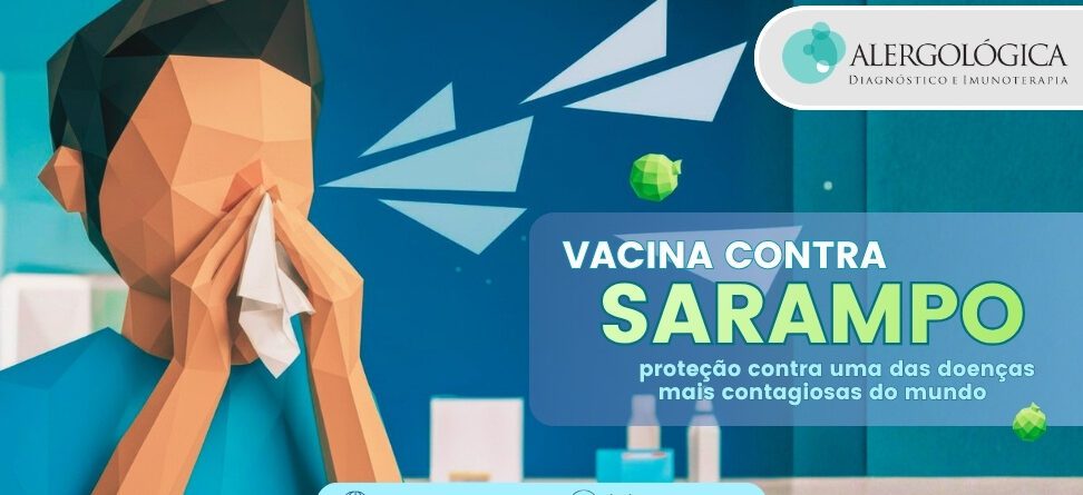 ALERGOLÓGICA - blog - vacina contra sarampo - capa