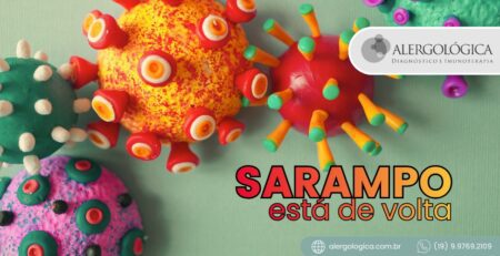 ALERGOLÓGICA - blog - Sarampo esta de volta